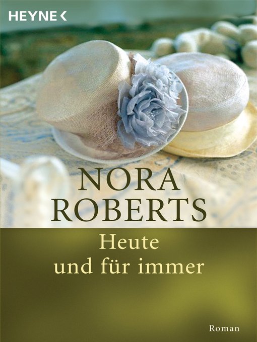 Title details for Heute und für immer by Nora Roberts - Available